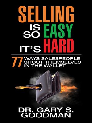 cover image of Selling is So Easy It's Hard